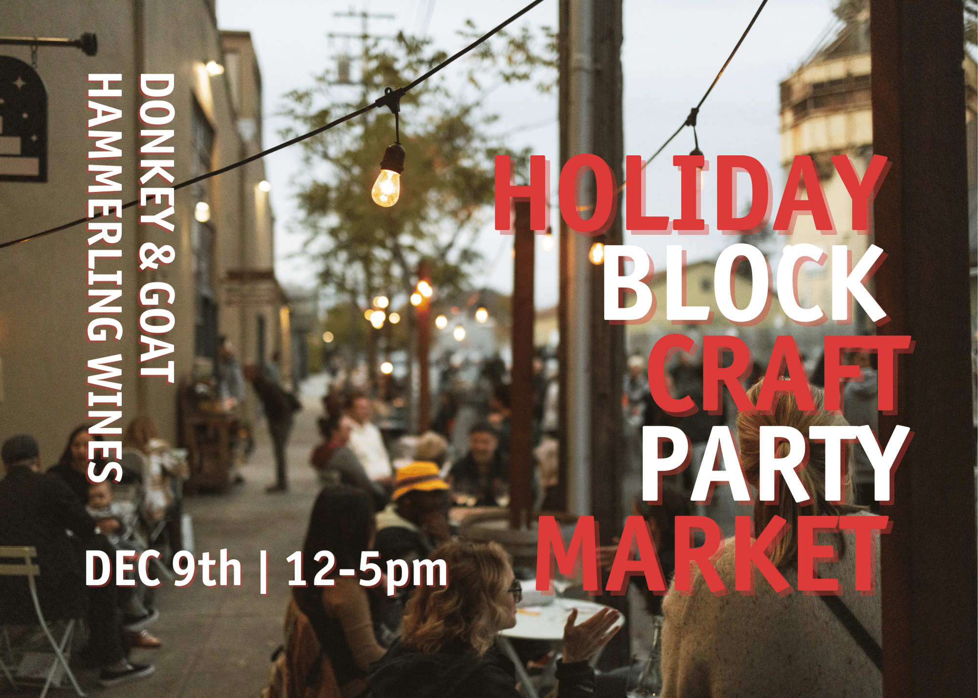 Holiday Market Block Party